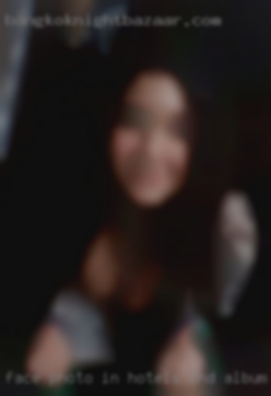 Face photo in hotels 2nd album for friends.